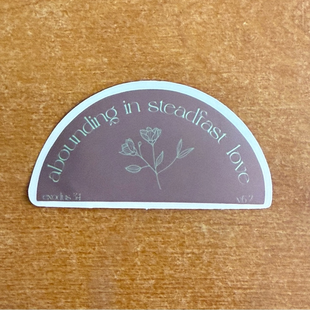 Abounding in Steadfast Love‎ Sticker